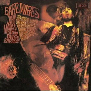 JOHN MAYALL & THE BLUESBREAKERS / ジョン・メイオール&ザ・ブルース・ブレイカーズ / BARE WIRES