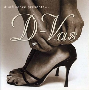 D'INFLUENCE / ディー・インフルエンス / D'INFLUENCE PRESENTS D-VAS