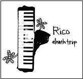 RICO(JP) / death trip