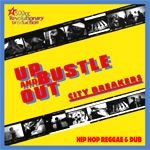 UP BUSTLE & OUT / CITY BREAKS