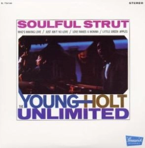 YOUNG HOLT UNLIMITED / ヤング・ホルト・アンリミテッド / ソウルフル・ストラット / SOULFUL STRUT