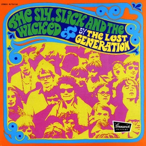 LOST GENERATION / ロスト・ジェネレーション / スライ、スリック・アンド・ザ・ウィックド＋１ / SLY, SLICK AND THE WICKED