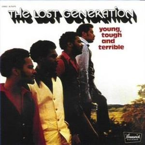 LOST GENERATION / ロスト・ジェネレーション / ヤング、タフ・アンド・テリブル＋２ / YOUNG, TOUGH AND TERRIBLE