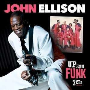 JOHN ELLISON / ジョン・エリソン / UP FROM FUNK