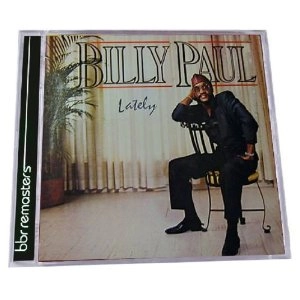 BILLY PAUL / ビリー・ポール / レイトリー / LATELY