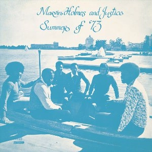 MARVIN HOLMES AND JUSTICE / マーヴィン・ホームズ / サマー･オブ･‘73（紙ジャケ） / SUMMER OF '73