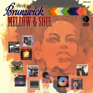 V.A. (BEST OF BRUNSWICK) / ベスト・オブ・ブランズウィック: メロウ＆ソウル / BEST OF BRUNSWICK: MELLOW & SOUL