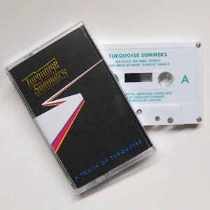 TURQUOISE SUMMERS / ターコイズ・サマーズ / A TOUCH OF TURQUOISE / TOUCH OF TURQUOISE