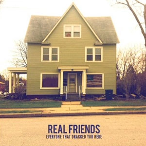 REAL FRIENDS / エブリワンザットドラッグユートピア / EVERYONE THAT DRAGGED YOUHERE