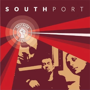 SOUTHPORT / サウスポート / サウザンソウル / Southern Soul 