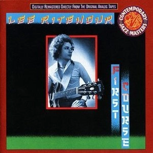 LEE RITENOUR / リー・リトナー / FIRST COURSE
