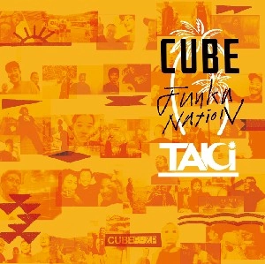 CUBE C.U.G.P / Cube FunkaNation 