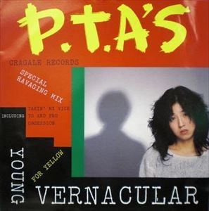 P.T.A'S / YOUNG VERNACULAR
