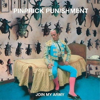 PINPRICK PUNISHMENT / ピンプリックパニッシュメント / ジョインマイアーミー / JOIN MY ARMY