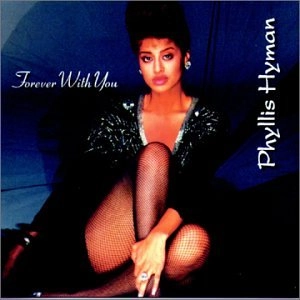 PHYLLIS HYMAN / フィリス・ハイマン / FOEVER WITH YOU