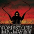 TOMBSTONE HIGHWAY / RURALIZER