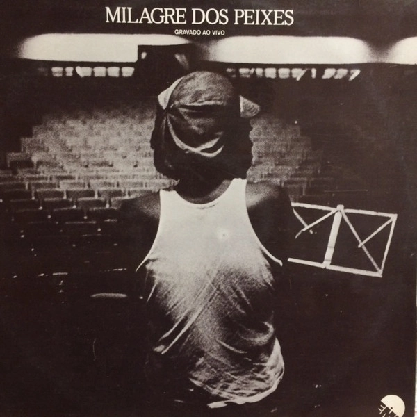 MILTON NASCIMENTO / ミルトン・ナシメント / MILAGRE DOS PEIXES
