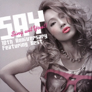 SAY / セイ / SAY BEST