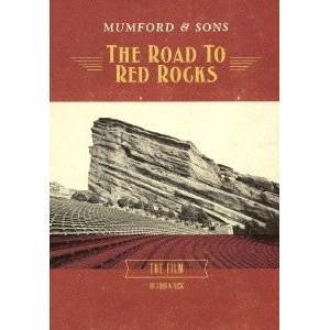 MUMFORD & SONS / マムフォード&サンズ / ザ・ロード・トゥ・レッド・ロックス