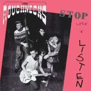 ROUGHNECKS / ラフネックス / STOP LOOK 'N' LISTEN