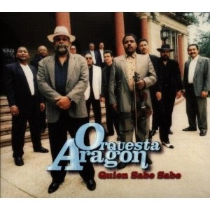 ORQUESTA ARAGAON / QUIEN SABE SABE
