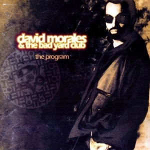 DAVID MORALES / デヴィッド・モラレス / PROGRAM