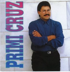 PRIMI CRUZ / PRIMI CRUZ