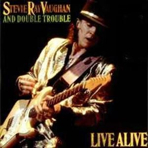 STEVIE RAY VAUGHAN AND DOUBLE TROUBLE / スティーヴィー・レイ・ヴォーン&ダブル・トラブル / ライヴ・アライヴ