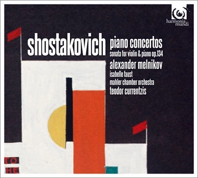ALEXANDER MELNIKOV / アレクサンドル・メルニコフ / SHOSTAKOVICH:PIANO CONCERTOS1&2/VIOLIN SONATA
