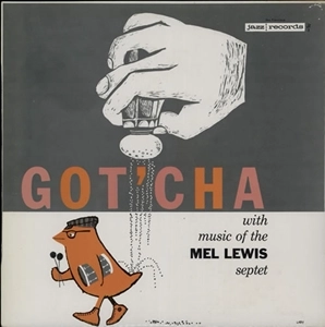 MEL LEWIS / メル・ルイス / GOT'CHA