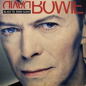 DAVID BOWIE / デヴィッド・ボウイ / BLACK TIE WHITE NOISE