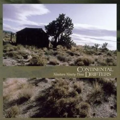 CONTINENTAL DRIFTERS / NINETEEN NINETY THRE