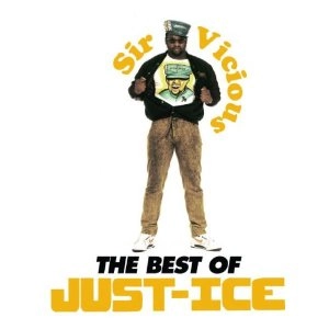 JUST-ICE / ジャスト・アイス / SIR VICIOUS: BEST OF JUST-ICE