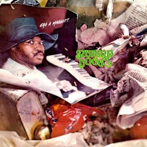 SWAMP DOGG / スワンプ・ドッグ / GAG A MAGGOT