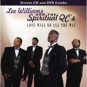 LEE WILLIAMS & THE SPIRITUAL QC'S / LOVE WILL GO ALL THE WAY