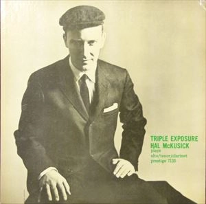 HAL MCKUSICK / ハル・マクシック / TRIPLE EXPOSURE