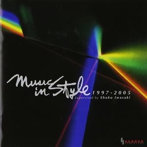 VARIOUS ARTISTS (CLASSIC) / オムニバス (CLASSIC) / ミュージック･イン･スタイル III(1977～2005)