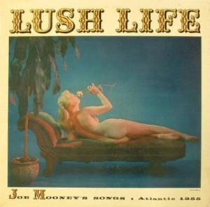 JOE MOONEY / ジョー・ムーニー / LUSH LIFE