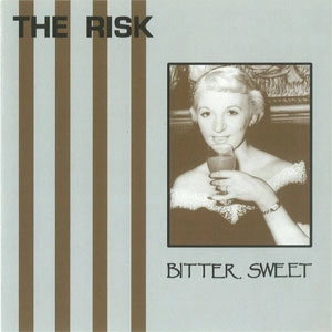 RISK (PUNK) / Bitter Sweet