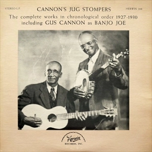 CANNON'S JUG STOMPERS / キャノンズ・ガス・ストンパーズ / COMPLETE WORKS IN CHRONOLOGICAL ORDER 1927-1930