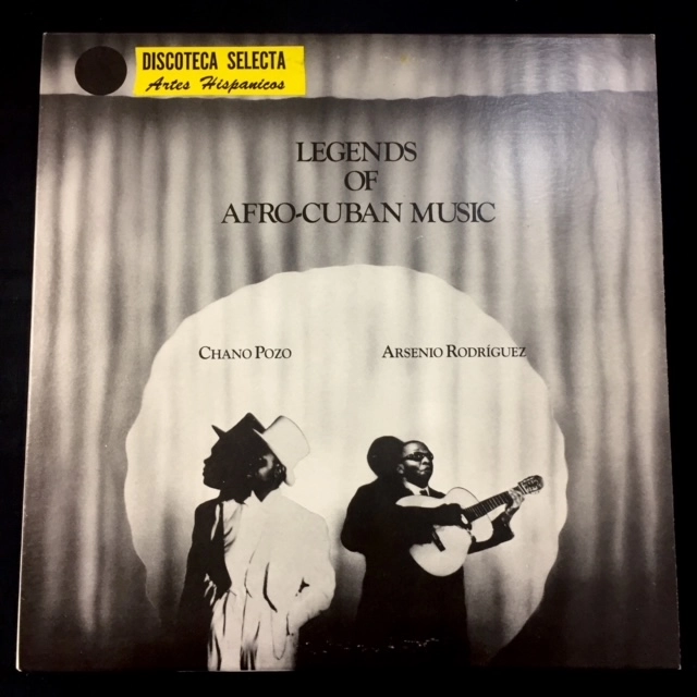 ARSENIO RODRIGUEZ / アルセニオ・ロドリゲス / LEGEND OF AFRO CUBAN