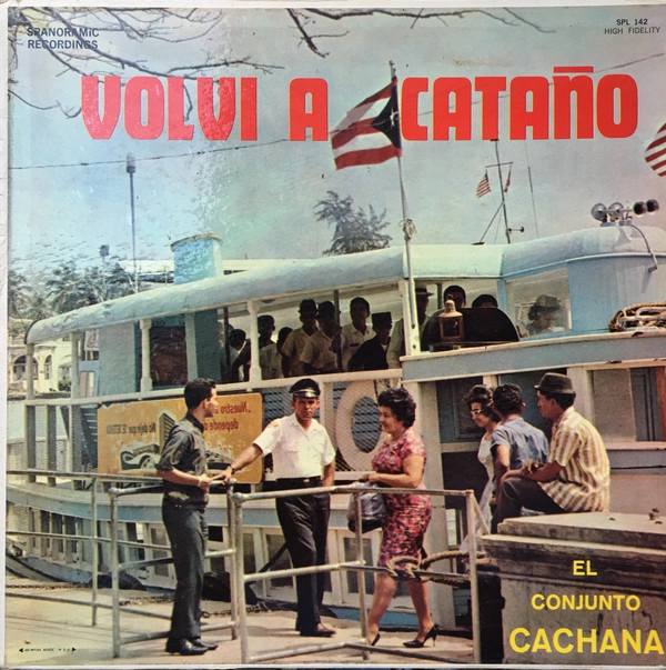 EL CONJUNTO CACHANA / VOLVI A CATANO