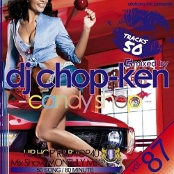 DJ CHOP-KEN / CANDY SHOP VOL.87