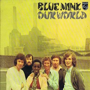 BLUE MINK / ブルー・ミンク / OUR WORLD