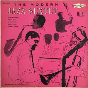 MODERN JAZZ SEXTET / モダン・ジャズ・セクステット / MODERN JAZZ SEXTET