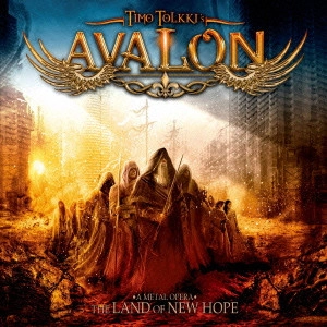TIMO TOLKKI'S AVALON / ティモ・トルキズ・アヴァロン / ア・メタル・オペラ~ザ・ランド・オブ・ニュー・ホープ / A METAL OPERA THE LAND OF NEW HOPE