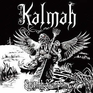 KALMAH / カルマ / セブンス・スワンフォニー / SEVENTH SWAMPHONY