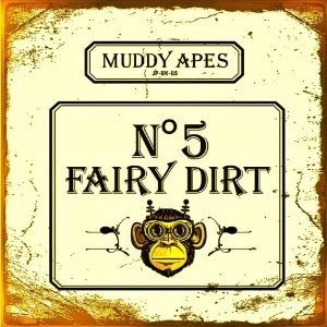 Muddy Apes / マディ・エイプス / Ｆａｉｒｙ　Ｄｉｒｔ　Ｎｏ（初