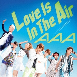 AAA (トリプルエー) / LOVE IS IN THE AIR(CD+DVD)ジャケットA