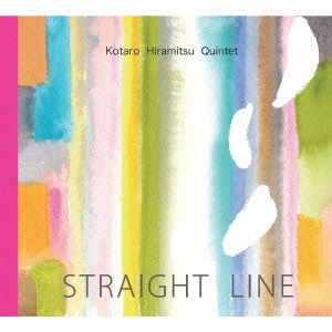 KOTARO HIRAMITSU / 平光広太郎 / ストレート・ライン / STRAIGHT LINE
